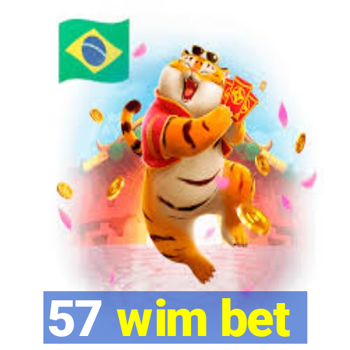 57 wim bet